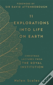 11 Explorations Into Life On Earth