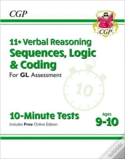 Capa do artigo 11+ Gl 10-Minute Tests: Verbal Reasoning Sequences, Logic & Coding - Ages 9-10 (With Onl Ed)