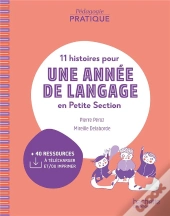 11 Histoires Pour Une Année De Langage En Petite Section