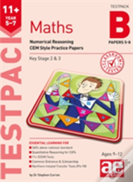 11+ Maths Year 5-7 Testpack B Papers 5-8