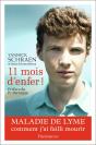 11 Mois D'Enfer ! Maladie De Lyme : Comment J'Ai Failli Mourir - Preview