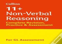 11+ Non-Verbal Reasoning Complete Revision, Practice & Assessment For Gl