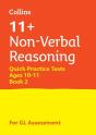 11+ Non-Verbal Reasoning Quick Practice Tests Age 10-11 (Year 6) Set B - Preview