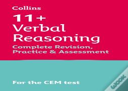 11+ Verbal Reasoning Complete Revision, Practice & Assessment For Cem