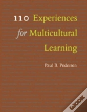 110 Experiences For Multicultural Learning
