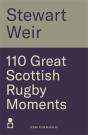 110 Great Scottish Rugby Moments - Preview