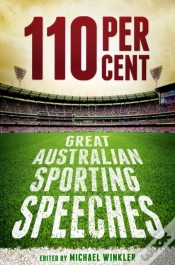 Capa do artigo 110 Per Cent: Great Australian Sporting Speeches