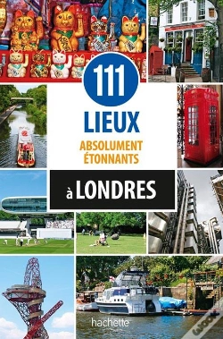 Capa do artigo 111 Lieux Absolument Etonnants A Londres