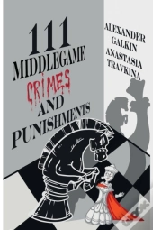 111 Middlegame Crimes And Punishments