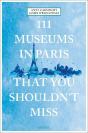 111 Museums In Paris That You Shouldn'T Miss - Preview