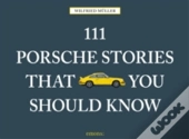 111 Porsche Stories That You Should Know