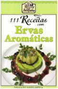 111 Receitas com Ervas Aromáticas