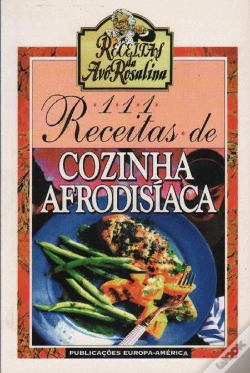 Capa do artigo 111 Receitas de Cozinha Afrodisíaca