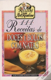 Capa do artigo 111 Receitas de Doces e Bolos Com Natas