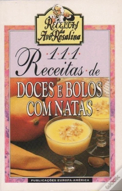 Capa do artigo 111 Receitas de Doces e Bolos Com Natas