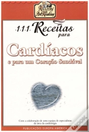 Capa do artigo 111 Receitas para Cardíacos e para um Coração Saudável