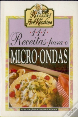 Capa do artigo 111 Receitas Para o Micro-Ondas