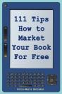 111 Tips How To Market Your Book For Free - Preview