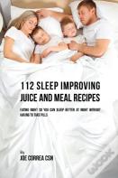 112 Sleep Improving Juice And Meal Recipes