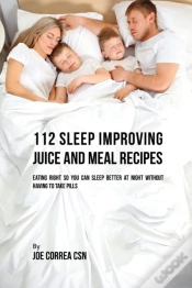 Capa do artigo 112 Sleep Improving Juice And Meal Recipes