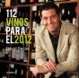 112 Vinos Para El 2012 - Preview