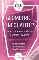 113 Geometric Inequalities From The Awesomemath Summer Program