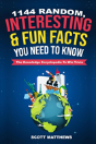 1144 Random, Interesting And Fun Facts You Need To Know - The Knowledge Encyclopedia To Win Trivia - Preview