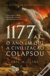 Capa do artigo 1177 a.C. - O Ano em que a Civilização Colapsou