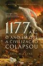 1177 - O Ano Em Que A Civilização Colapsou - Preview