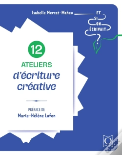Capa do artigo 12 Ateliers D'Écriture Créative : Et Si On Écrivait ?