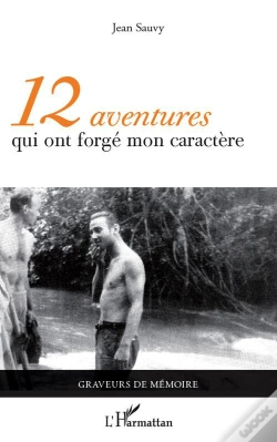 Capa do artigo 12 Aventures Qui Ont Forgé Mon Caractère