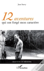 Capa do artigo 12 Aventures Qui Ont Forgé Mon Caractère