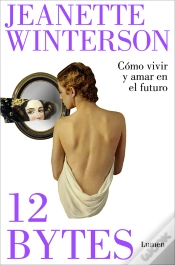 Capa do artigo 12 Bytes. Cómo Vivir Y Amar En El Futuro