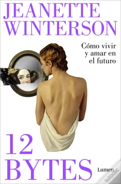 Capa do artigo 12 Bytes. Cómo Vivir Y Amar En El Futuro