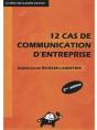 12 Cas De Communication D'Entreprise (2e Édition) - Preview