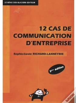 Capa do artigo 12 Cas De Communication D'Entreprise (2e Édition)