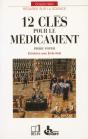 12 Cles Pour Le Medicament - Preview