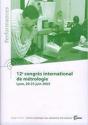 12° Congrès International De Métrologie, Lyon, 20-23 Juin 2005 (Performances, Résultats Des Actions Collectives, 9q21) - Preview