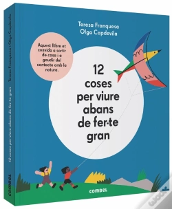 Capa do artigo 12 Coses Per Viure Abans De Fer-Te Gran