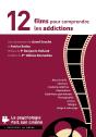 12 Films Pour Comprendre Les Addictions - Preview