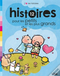 Capa do artigo 12 Histoires Pour Les Petits Et Les Plus Grands