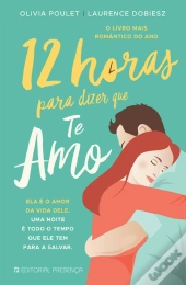 12 Horas para Dizer que te Amo