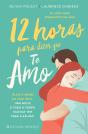 12 Horas para Dizer que te Amo - Preview