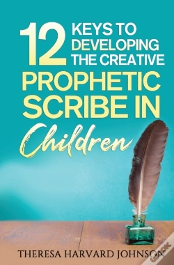 Capa do artigo 12 Keys To Developing The Creative Prophetic Scribe In Children