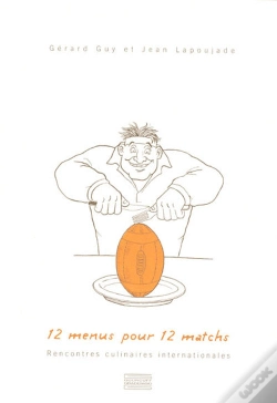 Capa do artigo 12 Menus Pour 12 Matchs ; Rencontres Culinaires Internationales