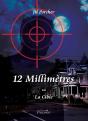 12 Millimetres - La Cible - Preview