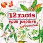 12 Mois Pour Jardiner Autrement - Preview