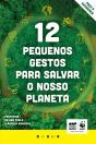 12 Pequenos Gestos para Salvar o Nosso Planeta - Preview