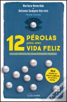 12 Pérolas para uma Vida Feliz