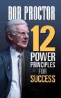 12 Power Principles For Success - Preview